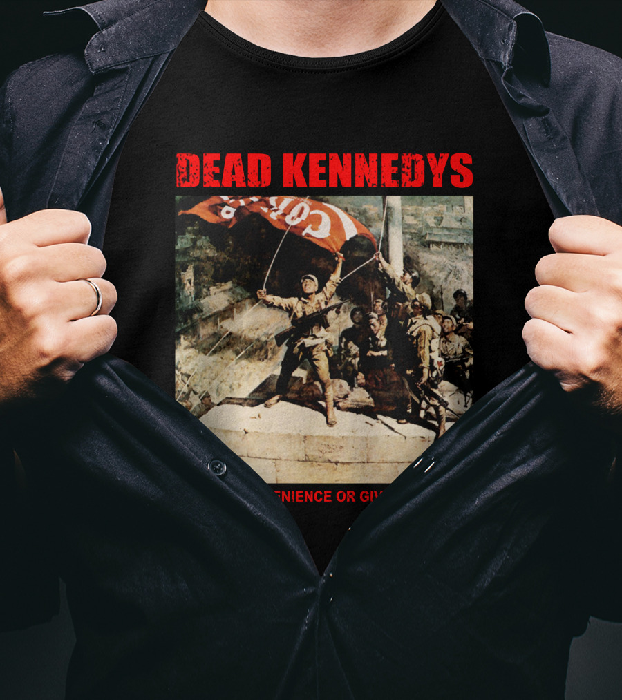 Dead Kennedys Give Me Convenience Or Give Me Death Revolutionary T-Shirt