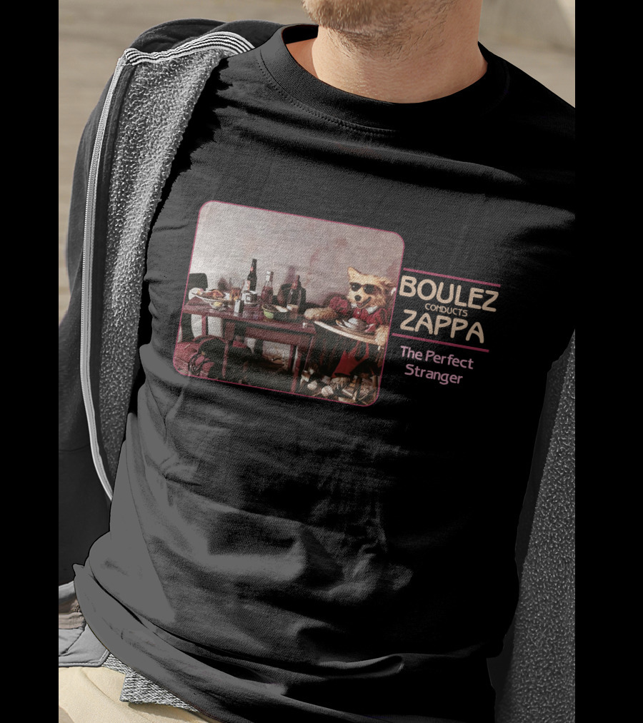 Boulez Conducts Zappa The Perfect Stranger T-Shirt