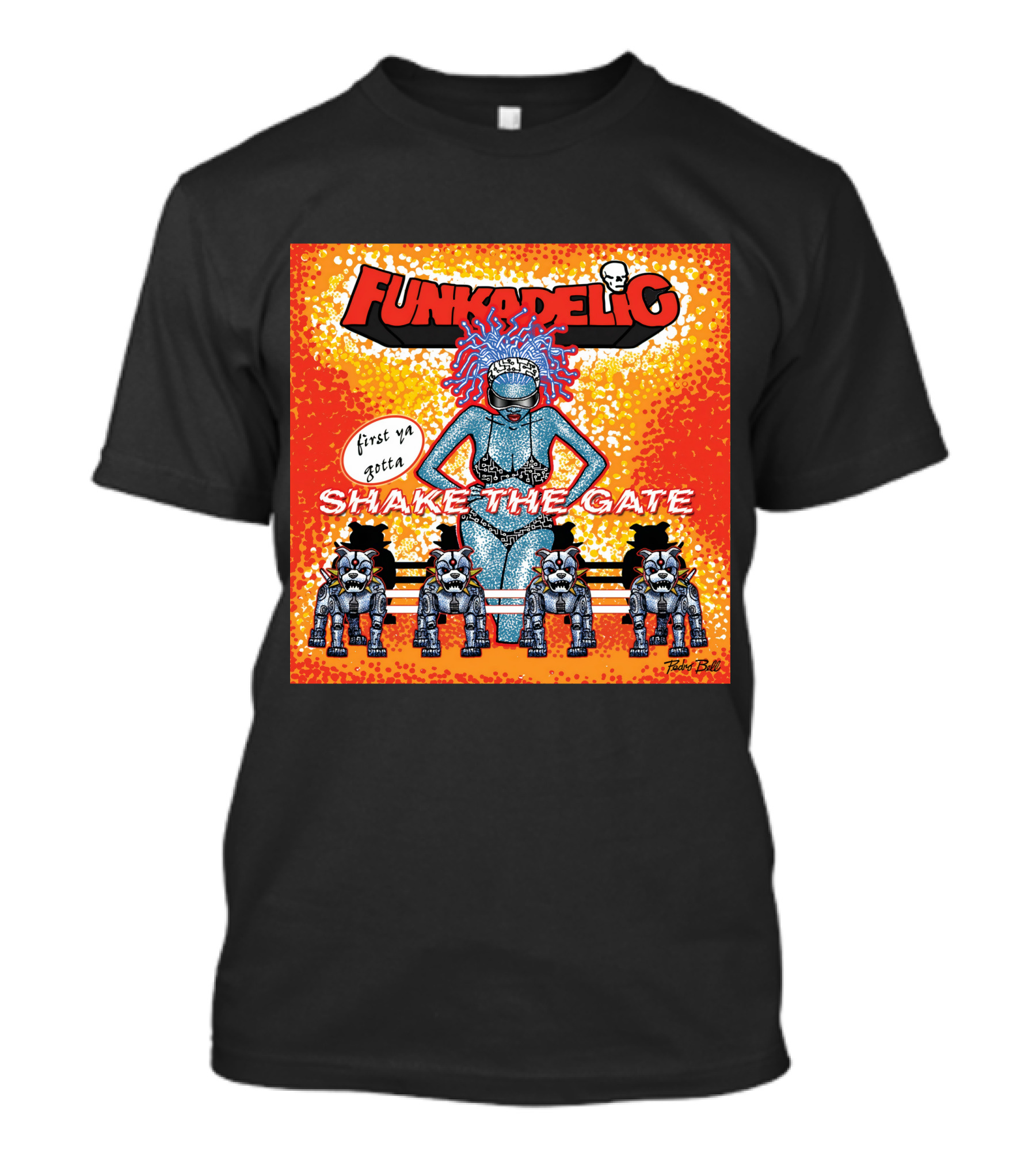 Funkadelic Shake The Gate First Ya Gotta T-Shirt