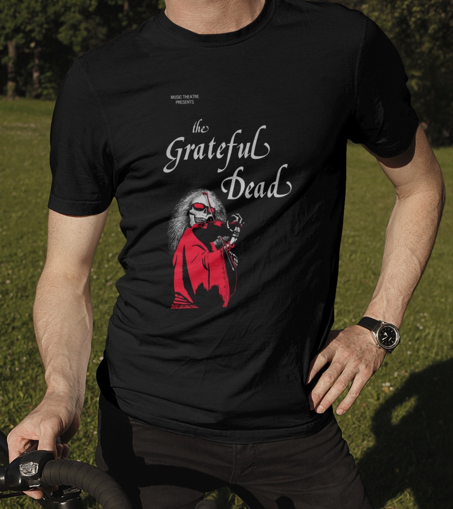 Music Theatre Presents The Grateful Dead Skeleton In Red Cloak And Violin T-Shirt