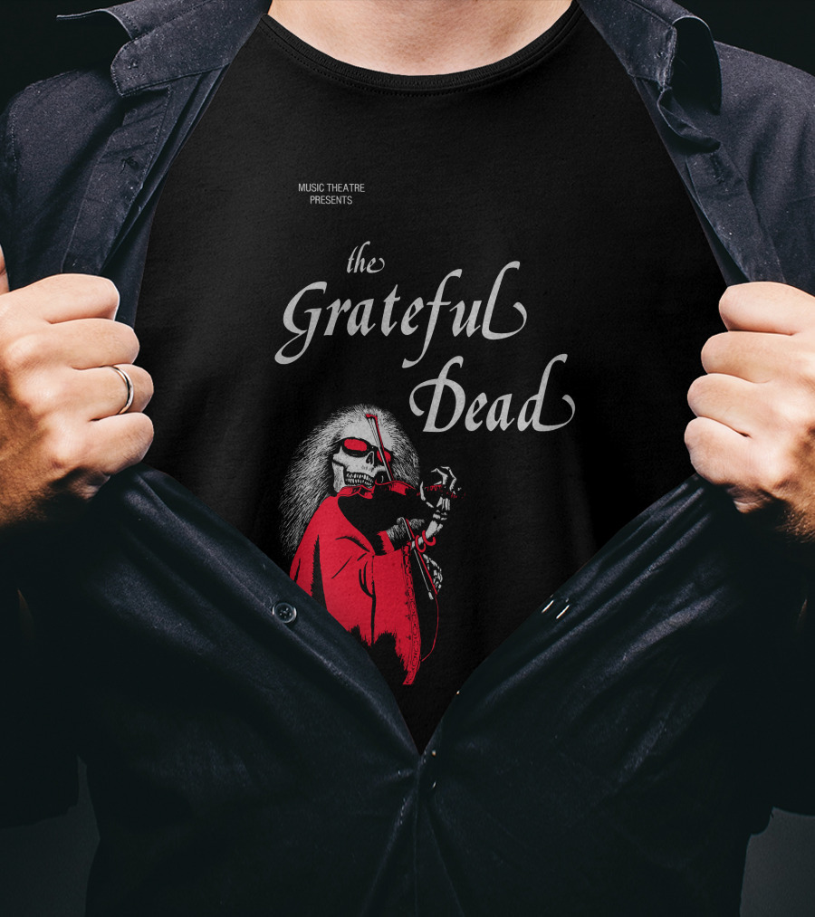 Music Theatre Presents The Grateful Dead Skeleton In Red Cloak And Violin T-Shirt