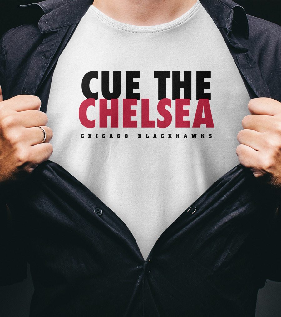 Cue The Chelsea Chicago Blackhawks T-Shirt