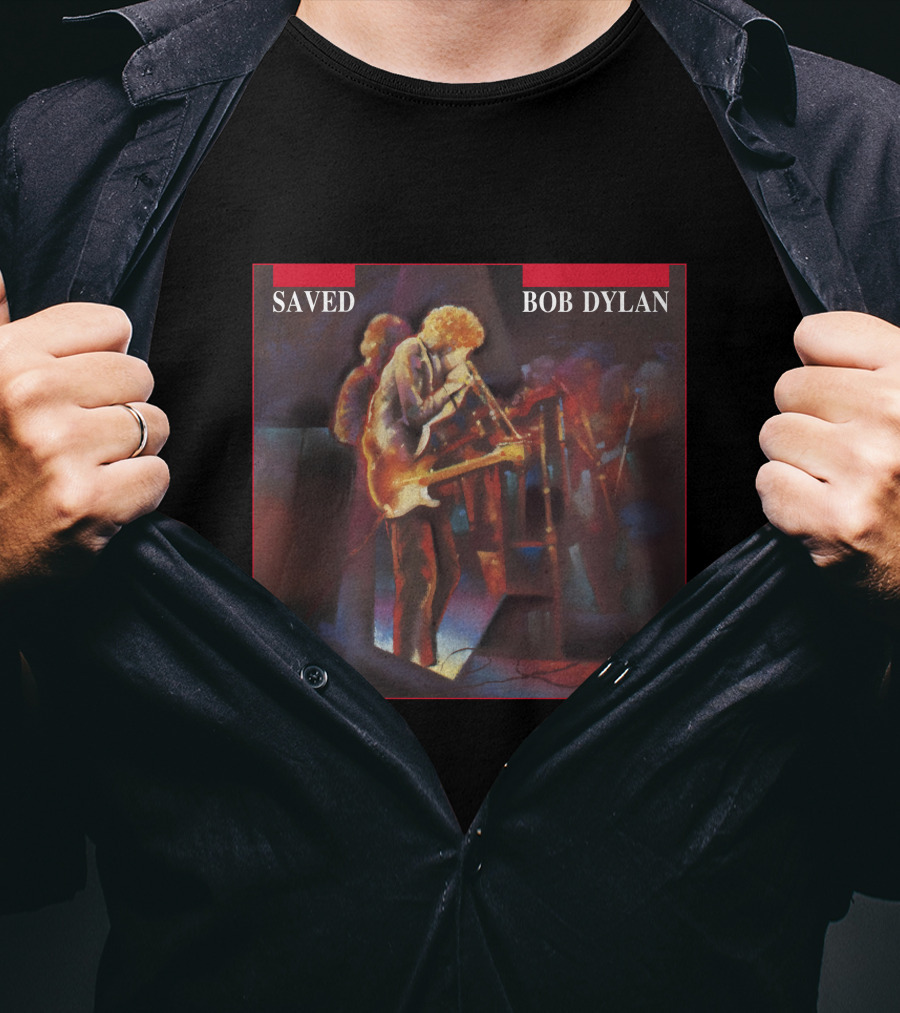 Saved Bob Dylan Concert Performance Artwork T-Shirt