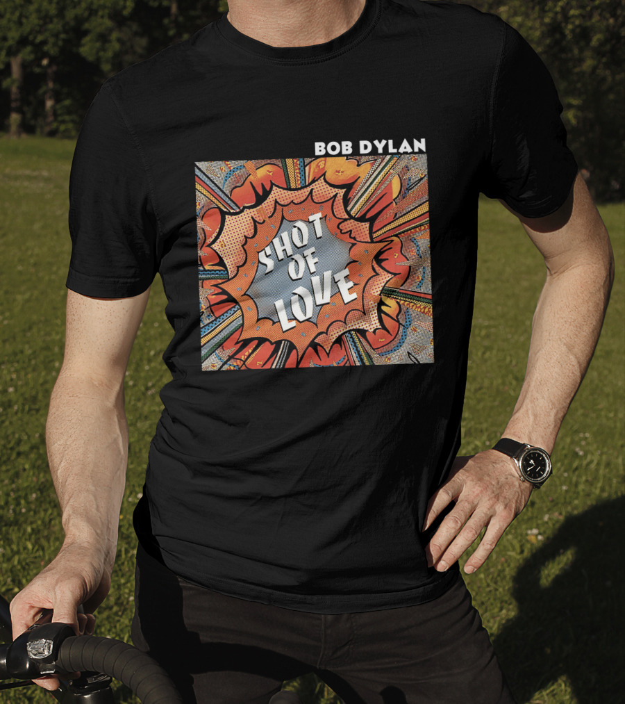 Bob Dylan Shot Of Love T-Shirt