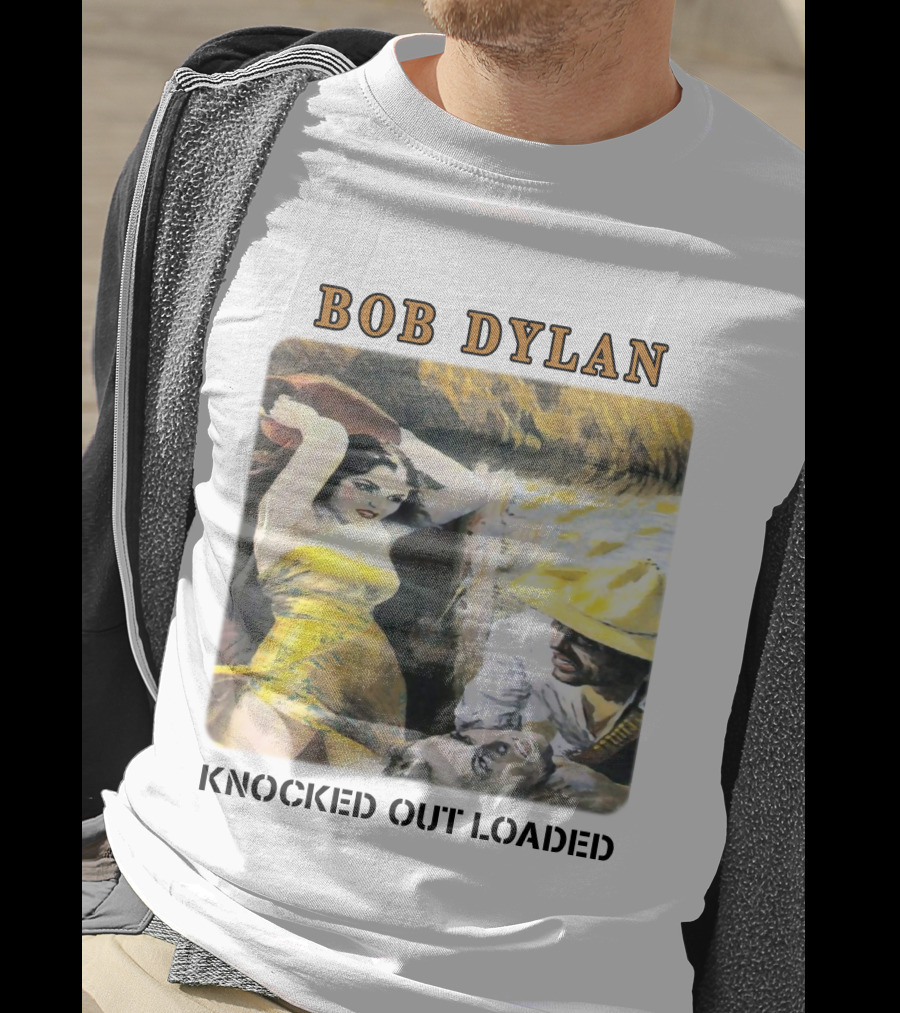 Bob Dylan Knocked Out Loaded T-Shirt