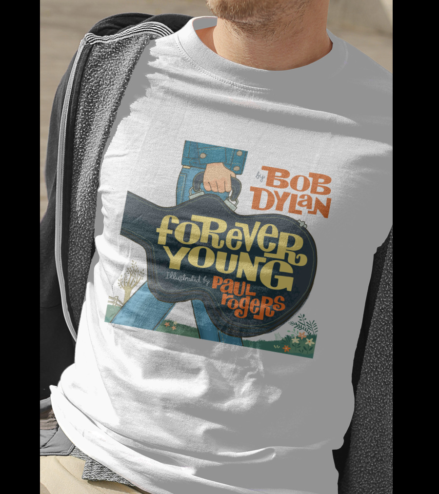 Bob Dylan Forever Young Illustrated By Paul Rogers T-Shirt