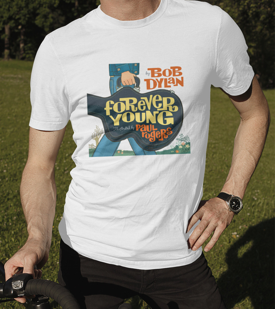 Bob Dylan Forever Young Illustrated By Paul Rogers T-Shirt