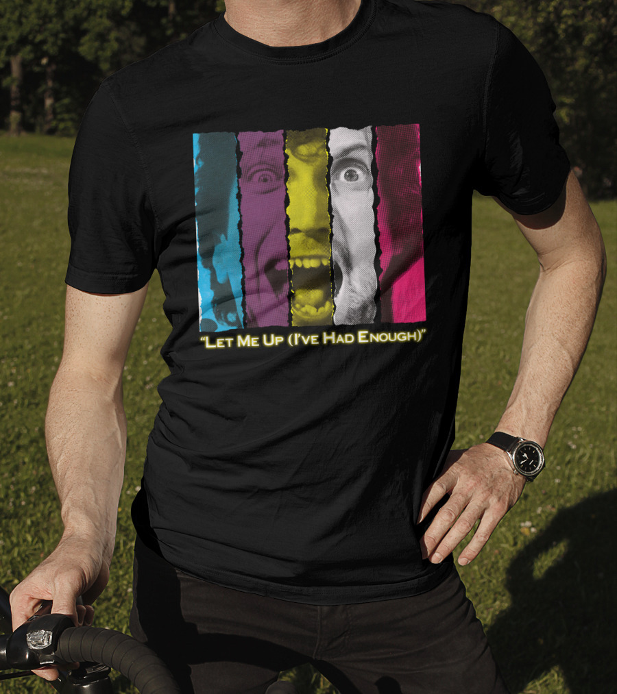 Let Me Up (I've Had Enough) Colorful Striped Expression T-Shirt