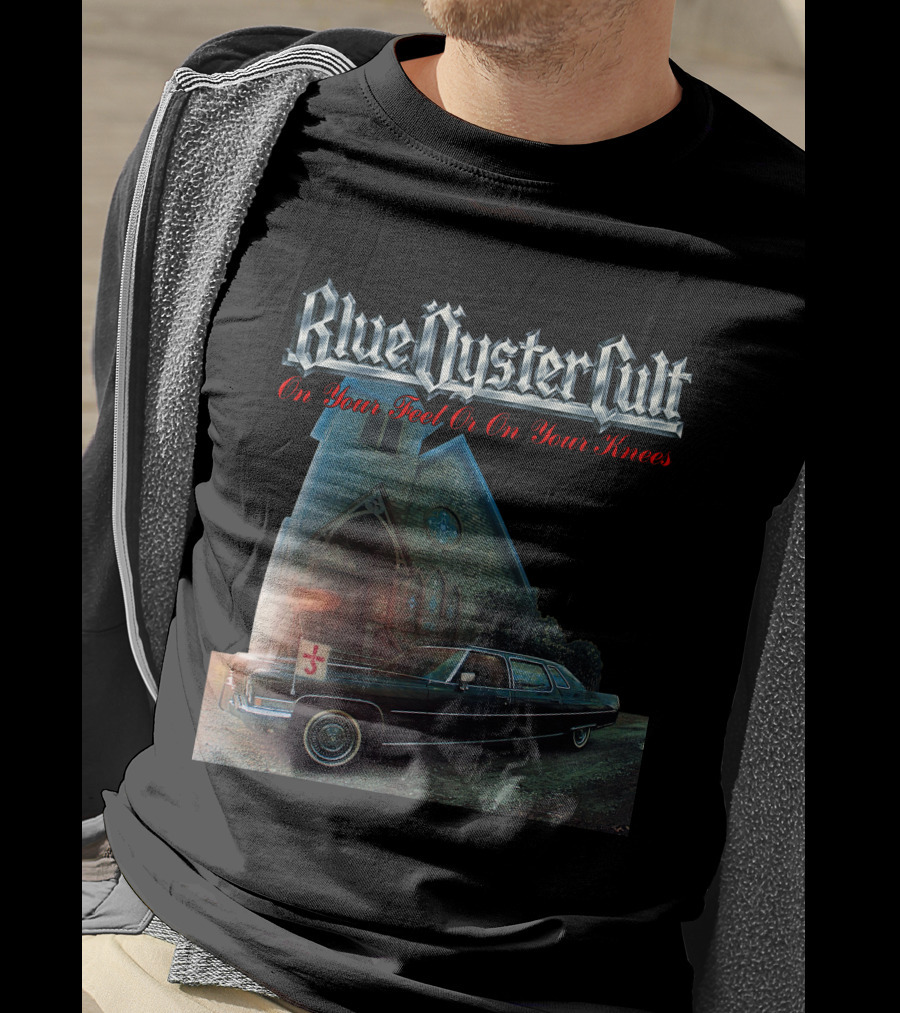 Blue Öyster Cult On Your Feet Or On Your Knees Cadillac Church T-Shirt