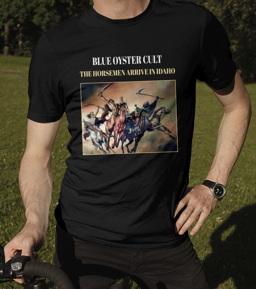 Blue Oyster Cult The Horsemen Arrive In Idaho T-Shirt