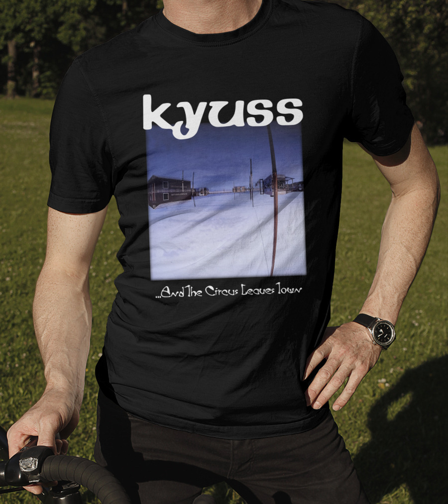 Kyuss ...And The Circus Leaves Town T-Shirt