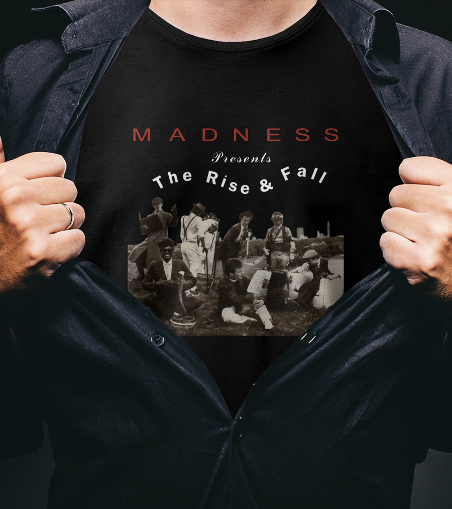 Madness Presents The Rise & Fall T-Shirt