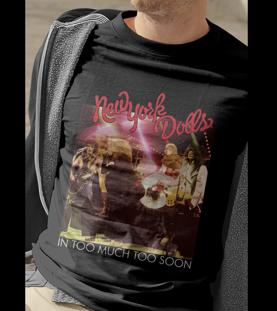 New York Dolls In Too Much Too Soon T-Shirt