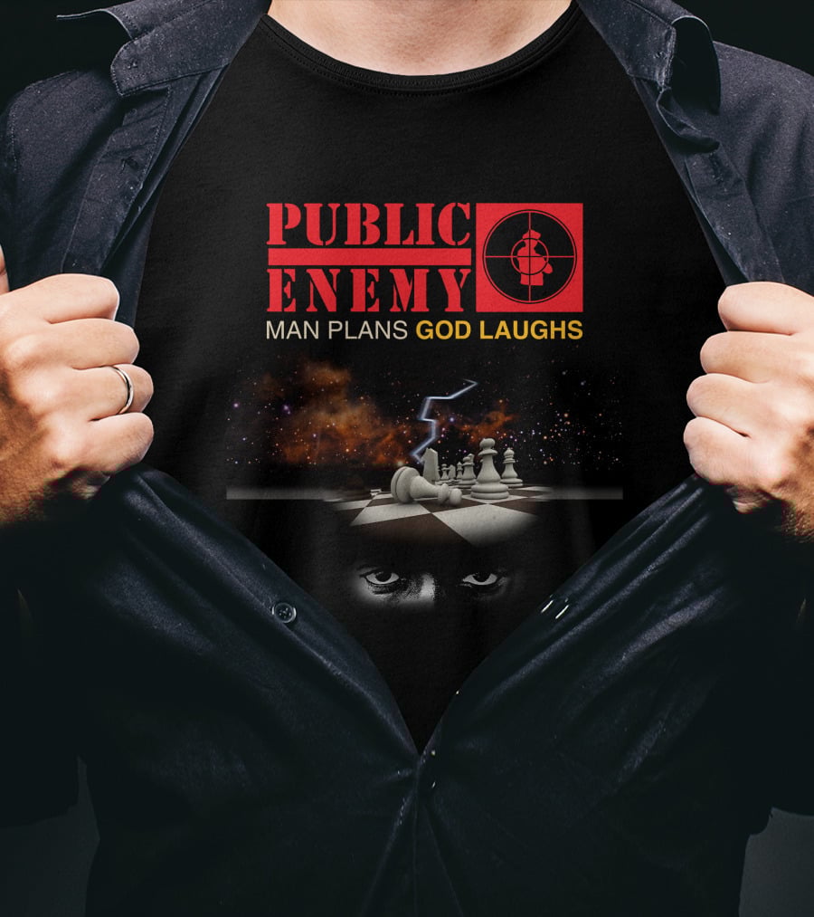 Public Enemy Man Plans God Laughs Chess Board Eye Storm T-Shirt