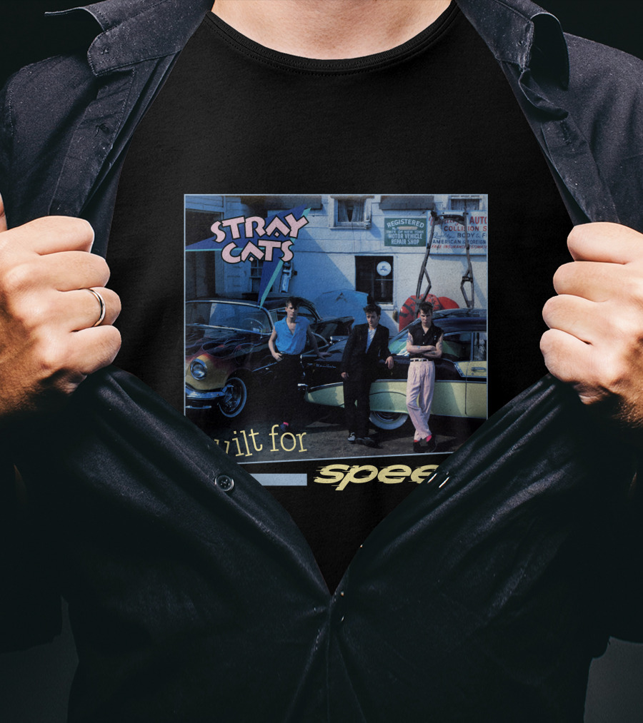 Stray Cats Built For Speed T-Shirt