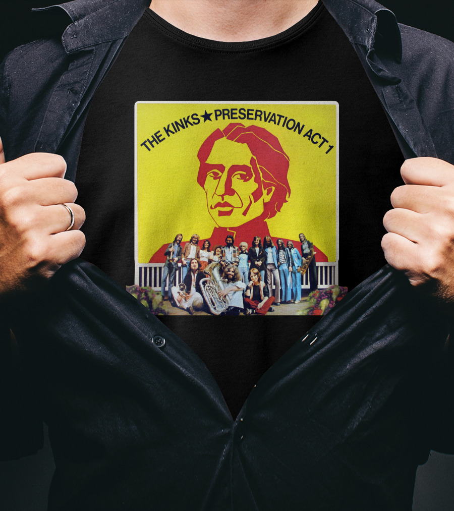 The Kinks Preservation Act 1 Album Cover Art With Band Members T-Shirt