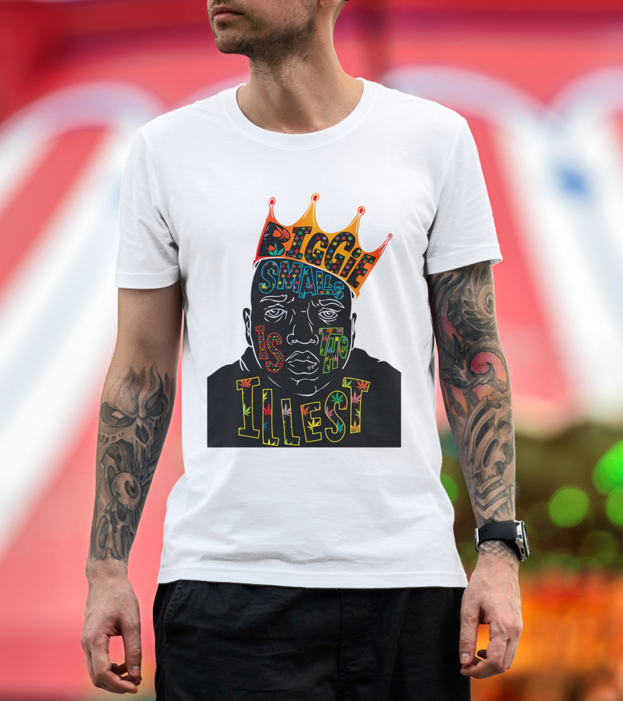 Biggie Smalls Is The Illest T-Shirt