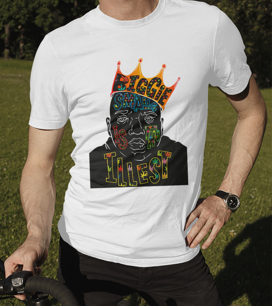 Biggie Smalls Is The Illest T-Shirt