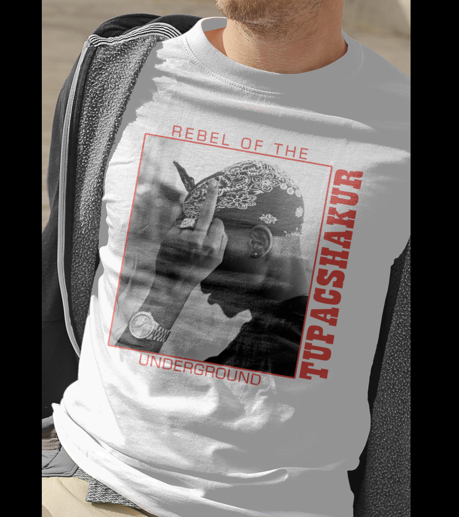 Rebel Of The Underground Tupac Shakur T-Shirt