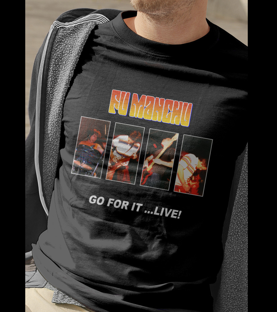 Fu Manchu Go For It ...Live! Fmc-30B T-Shirt