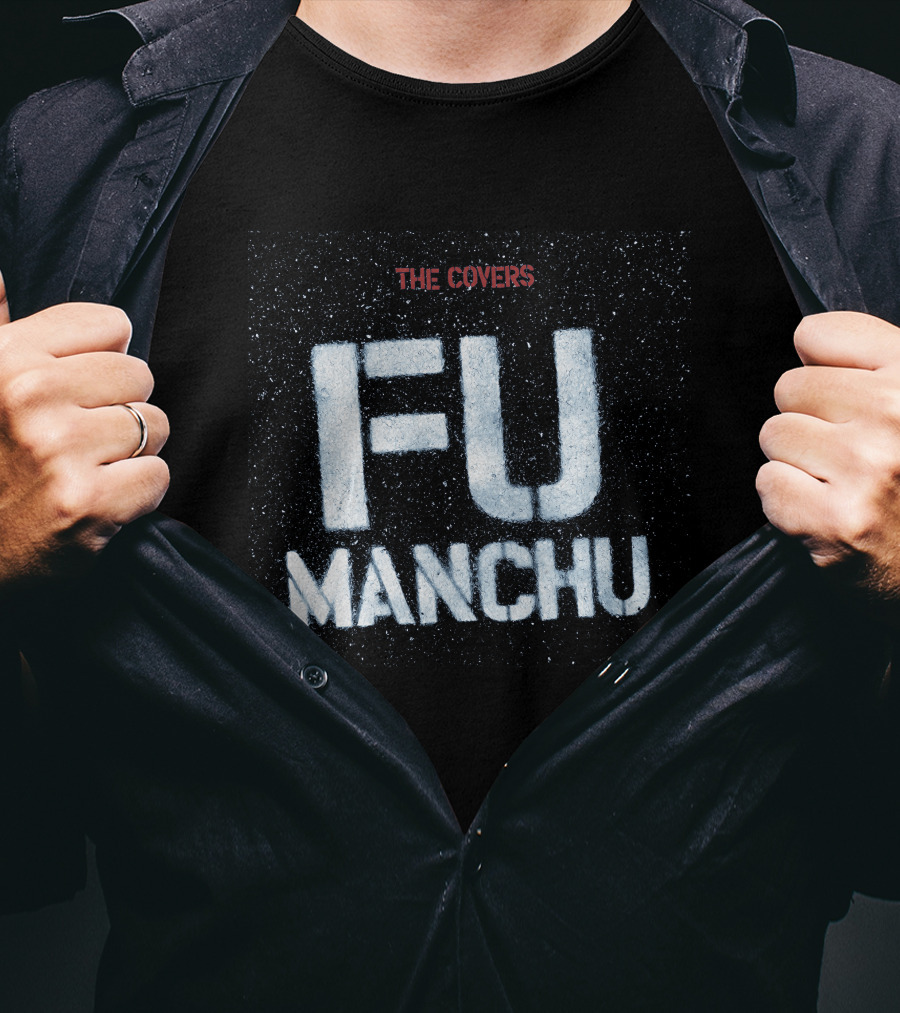 Fmc-32G Fu Manchu The Covers T-Shirt