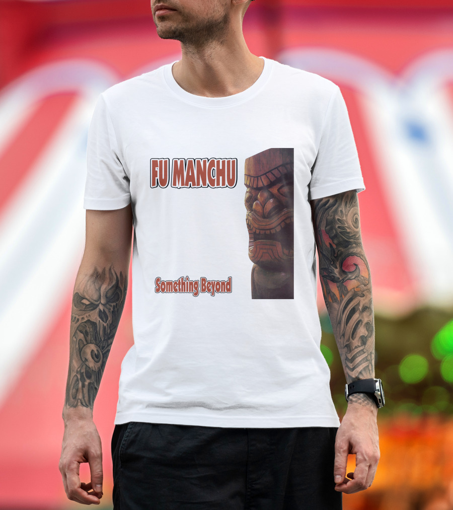 Fu Manchu Something Beyond T-Shirt