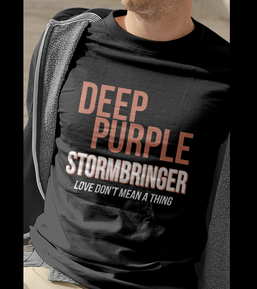 Deep Purple Stormbringer Love Don't Mean A Thing T-Shirt