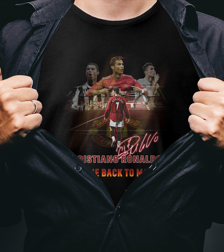 Cristiano Ronaldo Welcome Back To Man Utd T-Shirt