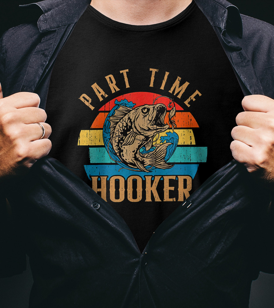 Part Time Hooker Fishing Vintage Sunset T-Shirt