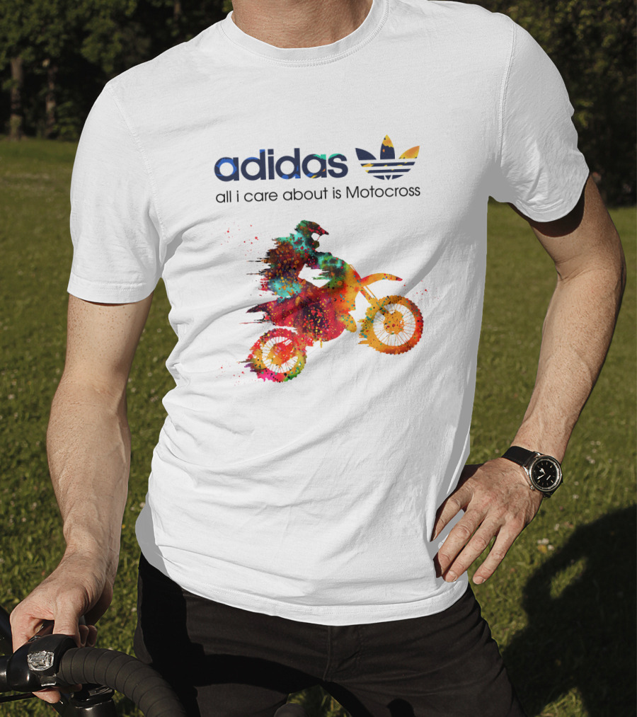All I Care About Is Motocross T-Shirt