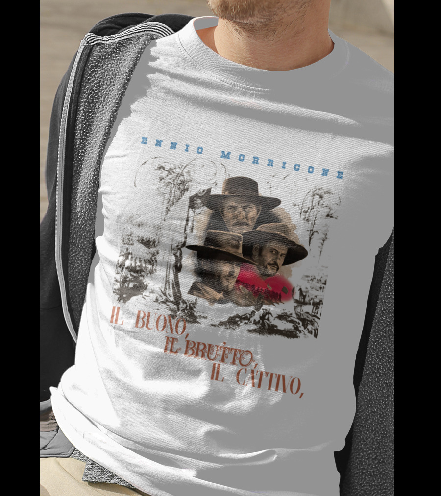 Ennio Morricone IL Buono IL Brutto IL Cattivo T-Shirt