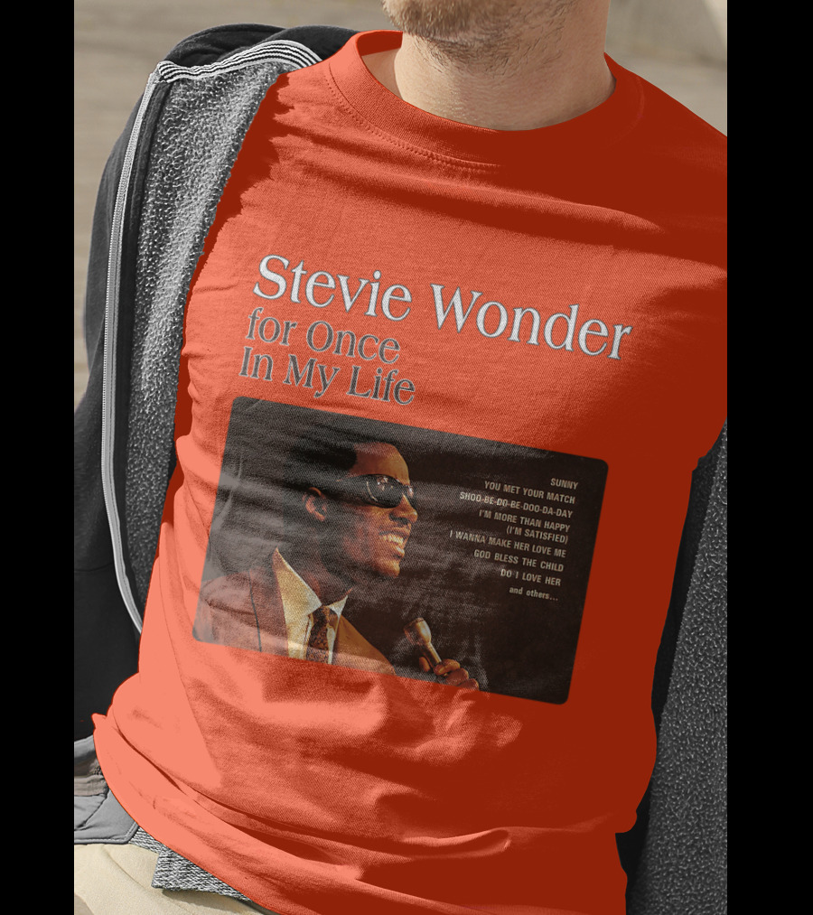 Stevie Wonder For Once In My Life Album Sunny You Met Your Match Songs T-Shirt
