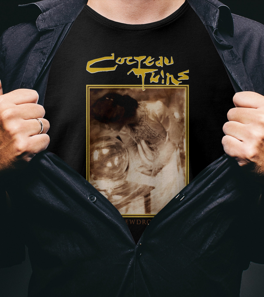 Cocteau Twins Pearly Dewdrops' Drops T-Shirt