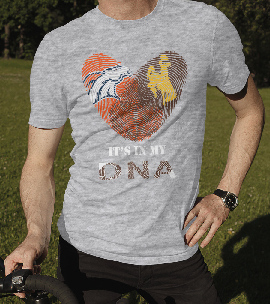 Denver Broncos And Wyoming Cowboys It's In My DNA Fingerprint Heart T-Shirt