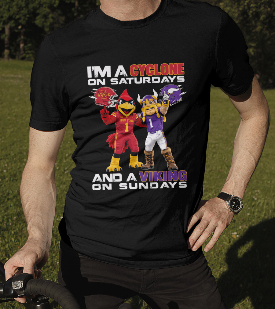 I'm A Cyclone On Saturdays And A Viking On Sundays T-Shirt
