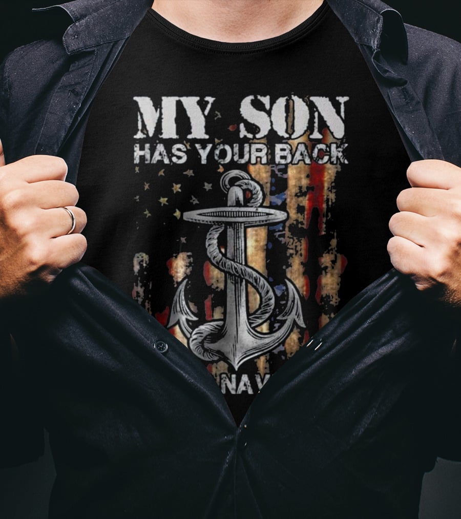 Proud Navy Mom My Son Has Your Back American Flag Anchor T-Shirt