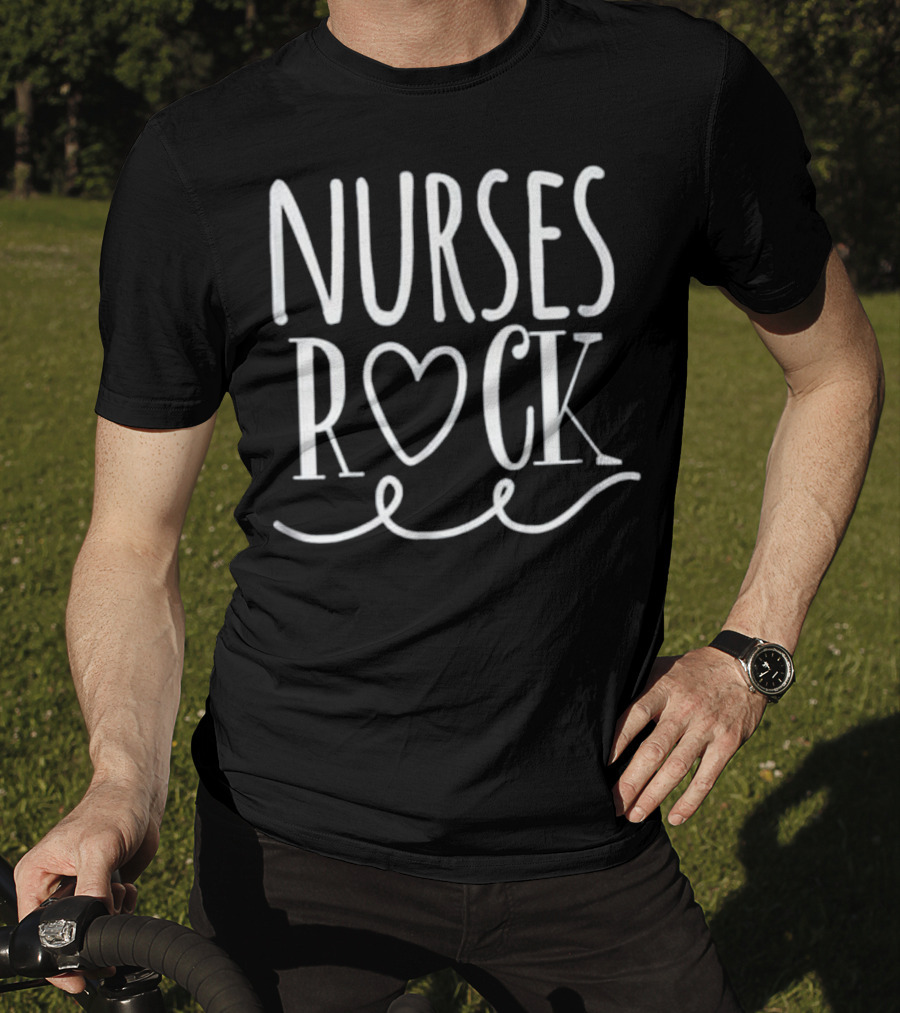 Nurses Rock Heart Symbol Nurse Appreciation Day T-Shirt
