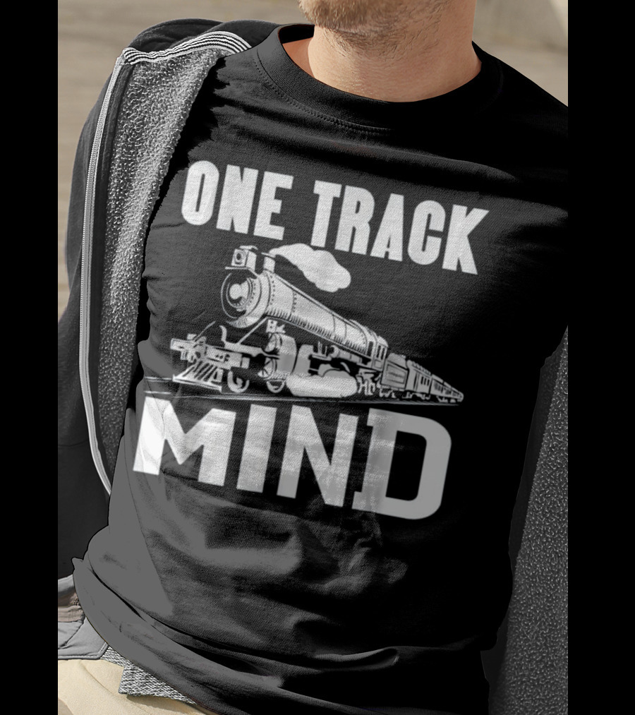 One Track Mind Steam Locomotive Railroad Journey T-Shirt