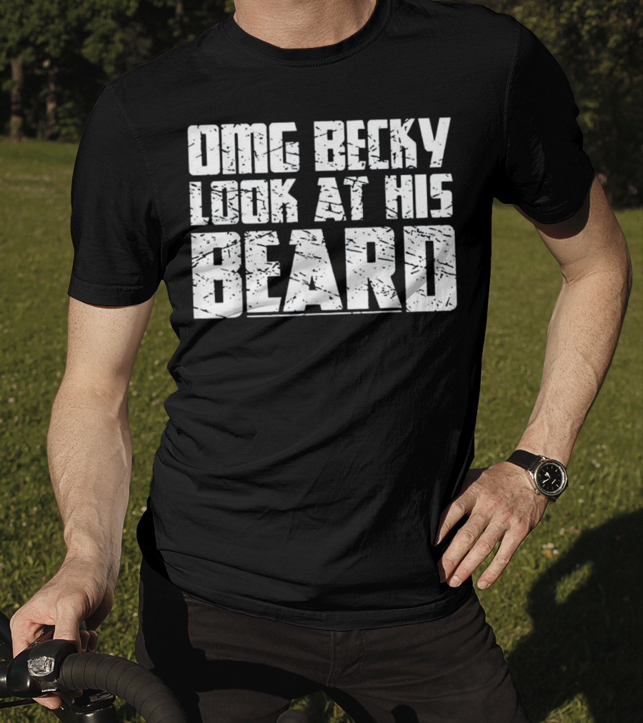 OMG Becky Look At His Beard Vintage T-Shirt
