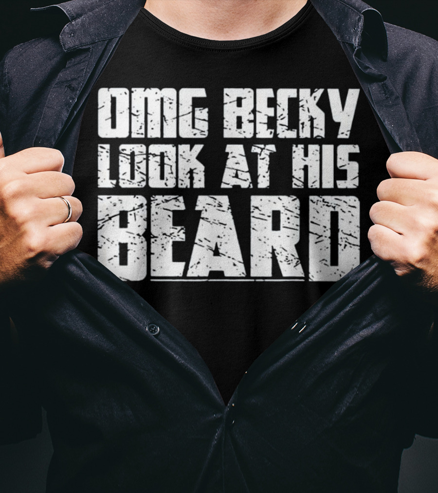 OMG Becky Look At His Beard Vintage T-Shirt