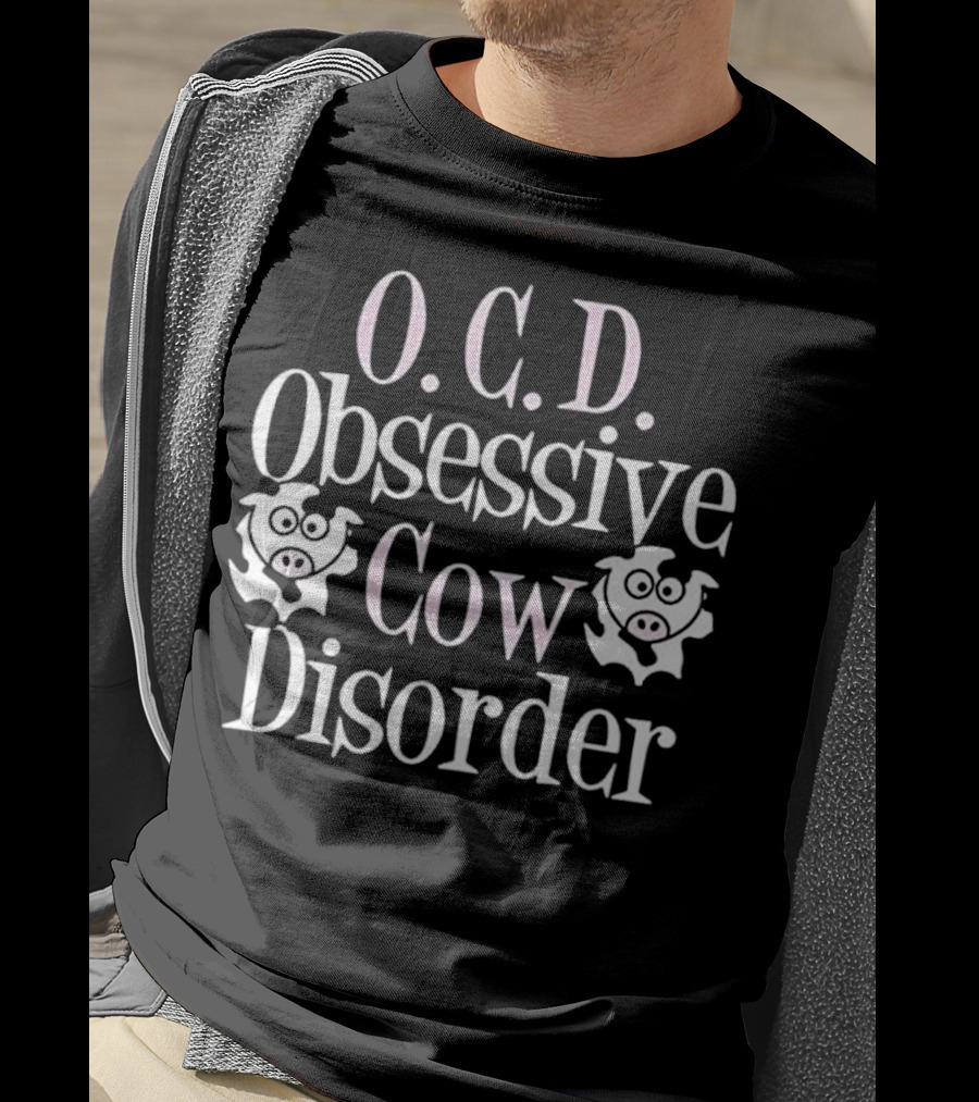 O.C.D. Obsessive Cow Disorder Funny Cow T-Shirt