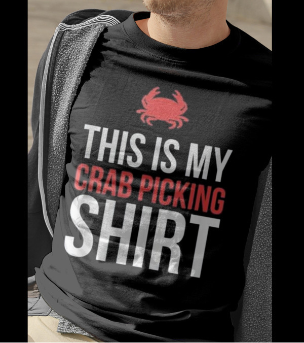 This Is My Crab Picking Shirt With Red Crab T-Shirt