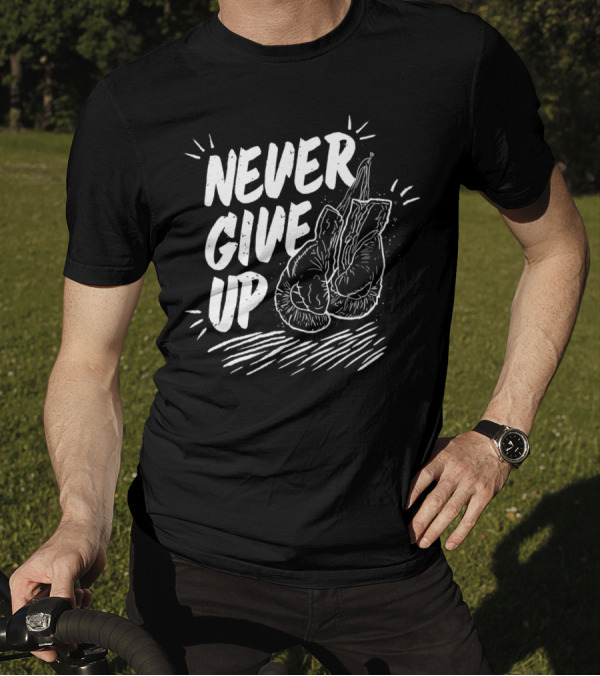 Never Give Up Boxing Gloves T-Shirt