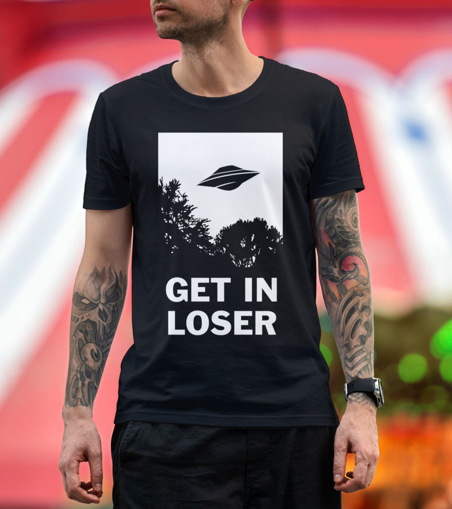 GET IN LOSER UFO ALIEN ABDUCTION T-Shirt
