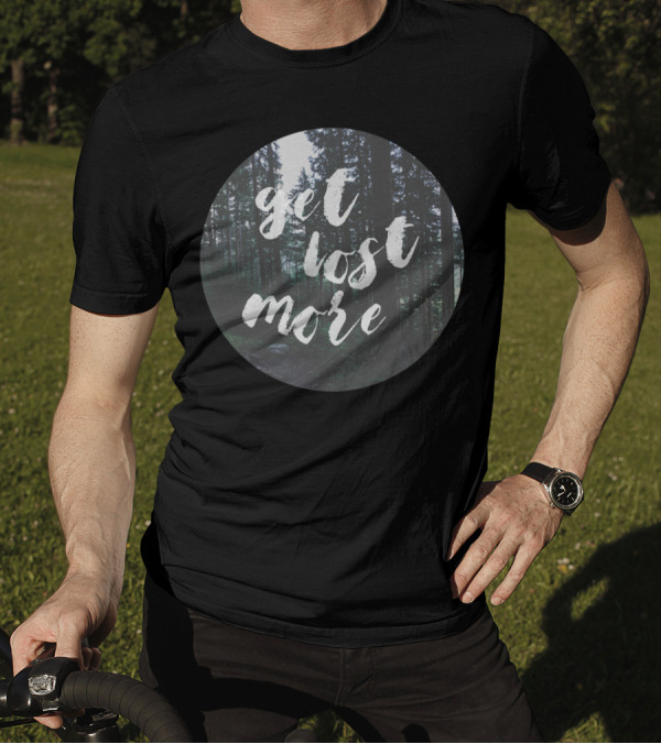 Get Lost More Forest Adventure Nature Print T-Shirt