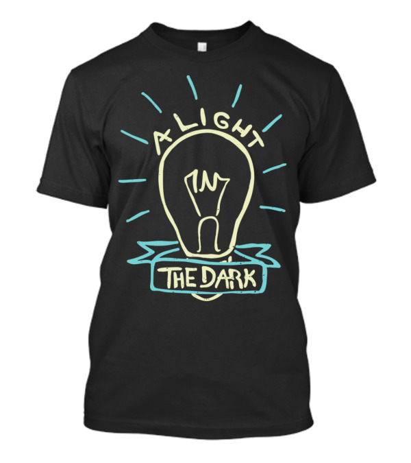 A Light In The Dark Lightbulb T-Shirt