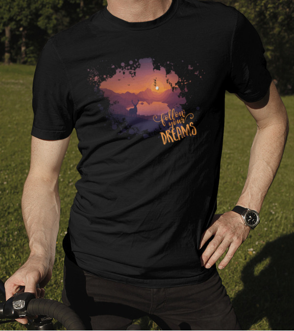 Follow Your Dreams Sunset Deer Landscape T-Shirt
