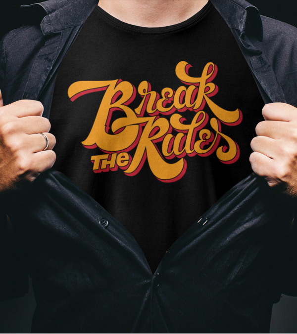 Break The Rules Retro Bold Typography T-Shirt
