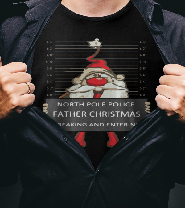 North Pole Police Father Christmas Breaking And Entering T-Shirt