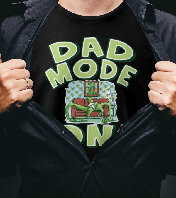 Dad Mode On Dinosaur Couch Time T-Shirt